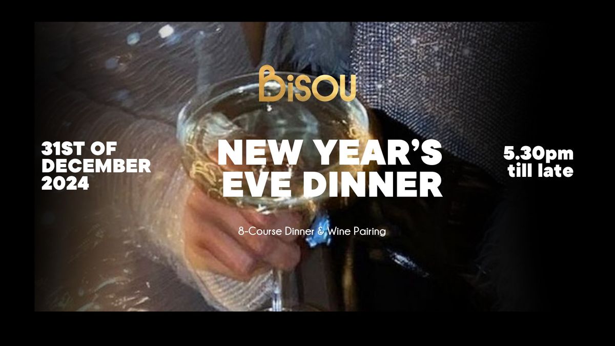 New Year's Eve at Bisou \ud83d\udc8b