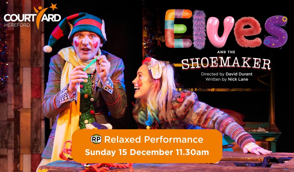 Elves & the Shoemaker - Relaxed Performance 