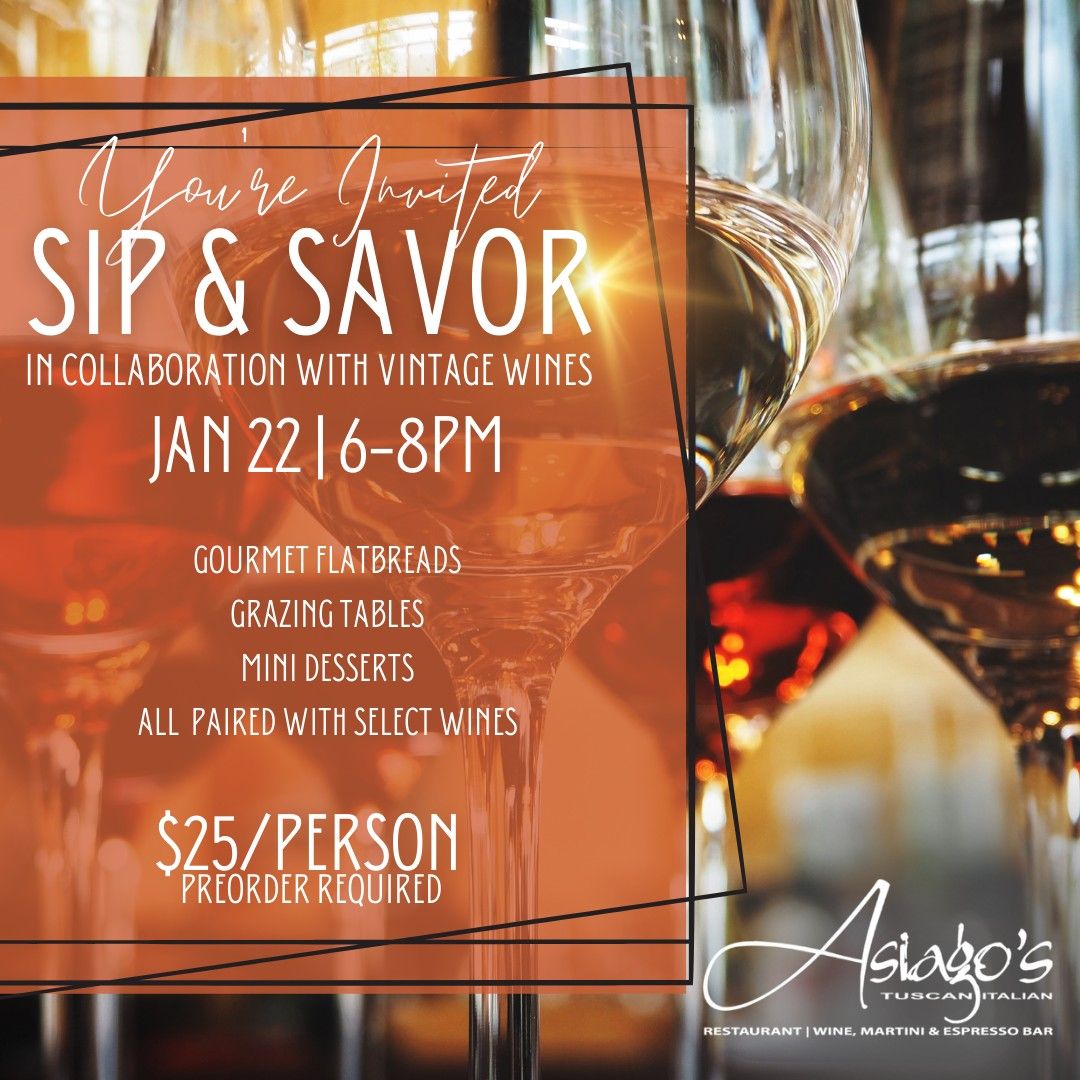 Sip & Savor at Asiago's 