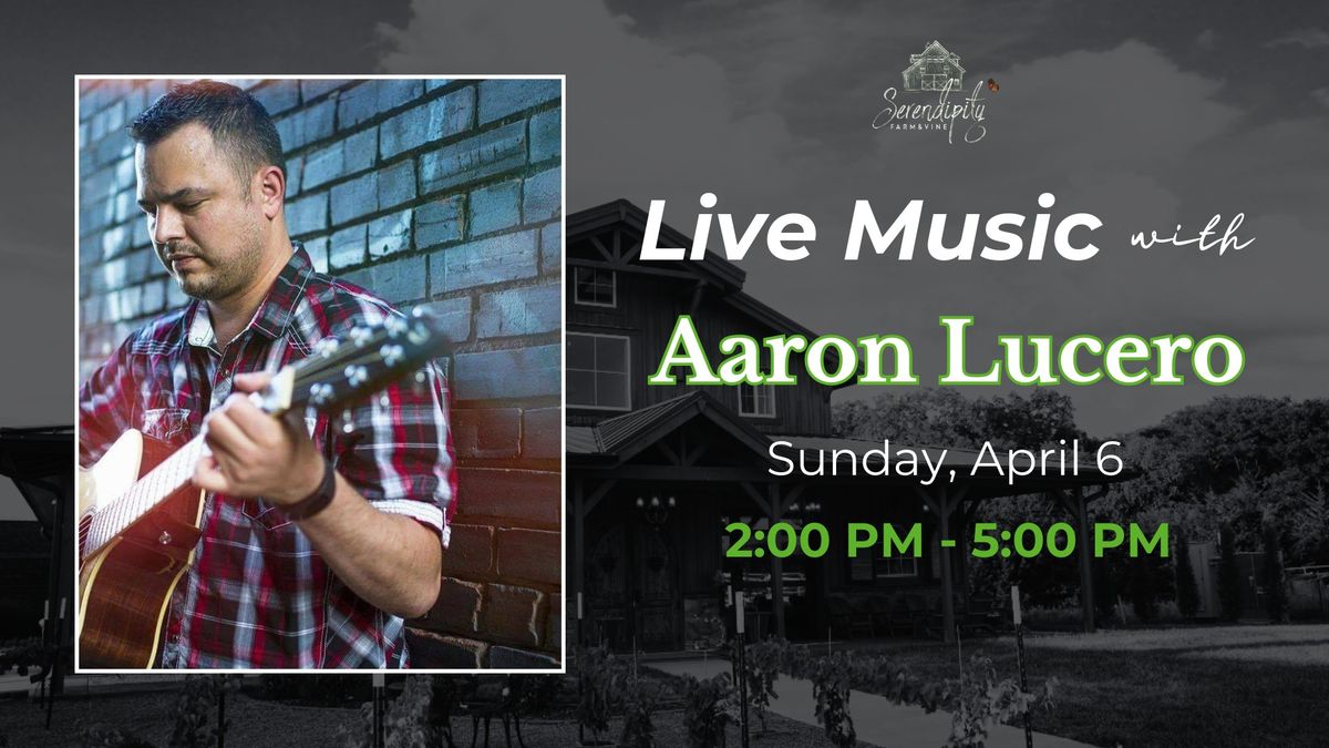 Live Music with Aaron Lucero