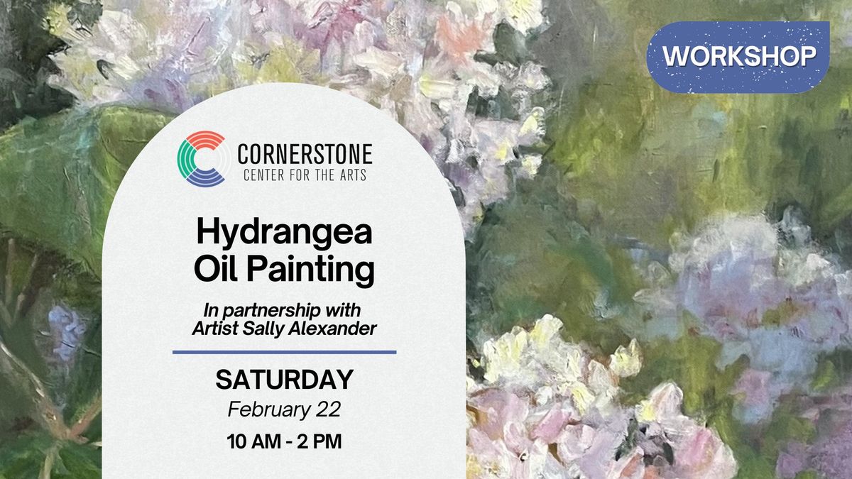 Hydrangea Oil Workshop