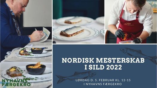 NORDISK MESTERSKAB I SILD 2022 - Nyhavns F\u00e6rgekro