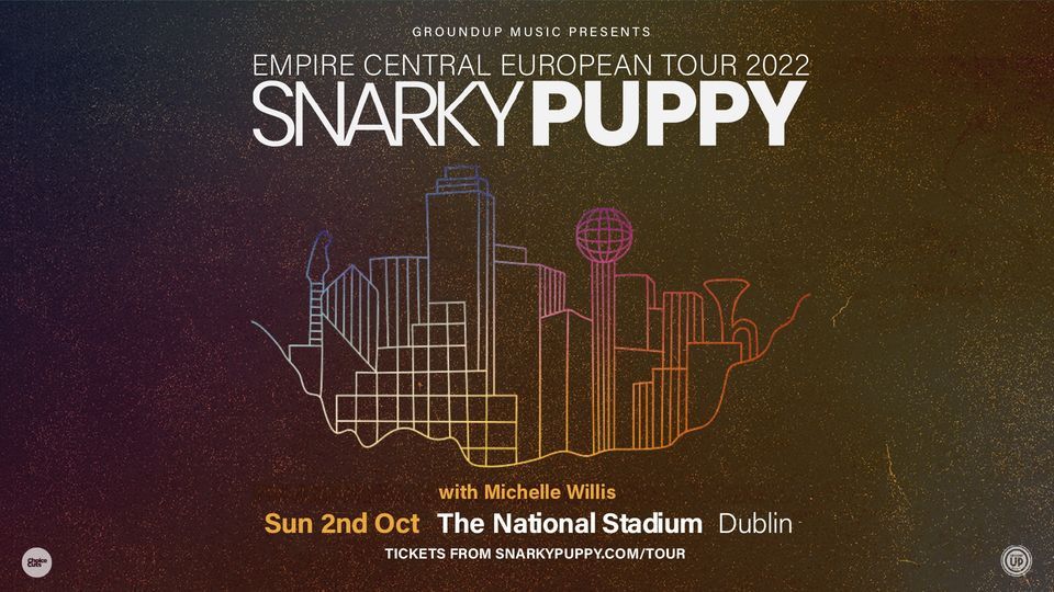 Snarky Puppy \/\/ European Tour \/\/ Dublin