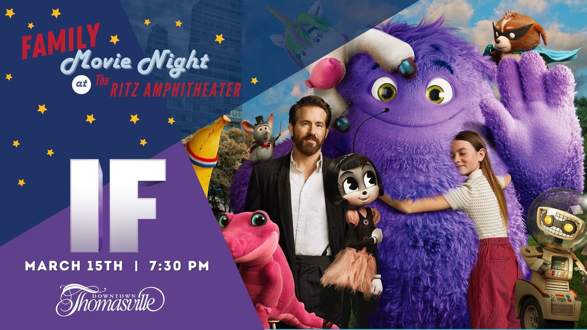 Family Movie Night at The Ritz featuring IF