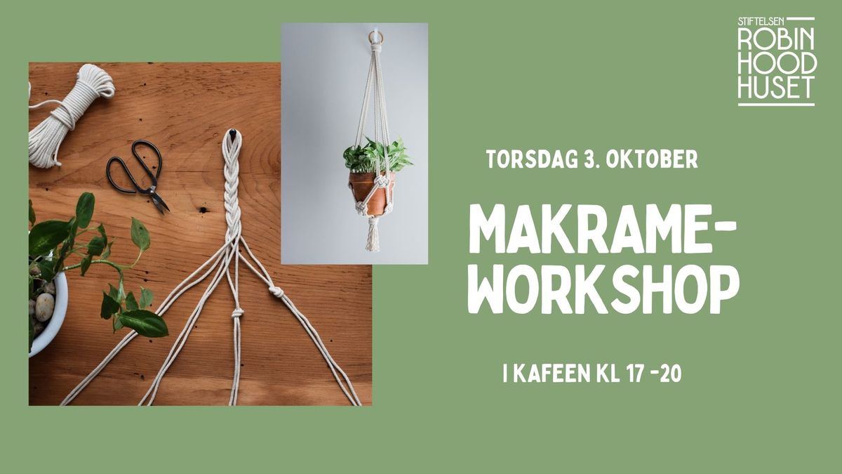 Makrameworkshop p\u00e5 kvelds\u00e5pen kaf\u00e9