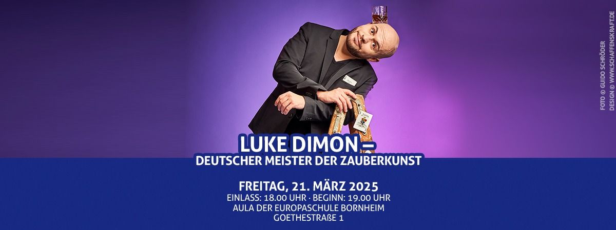 \ud83e\ude84 Luke Dimon \u2013 Deutscher Meister der Zauberkunst - in Bornheim \ud83e\ude84