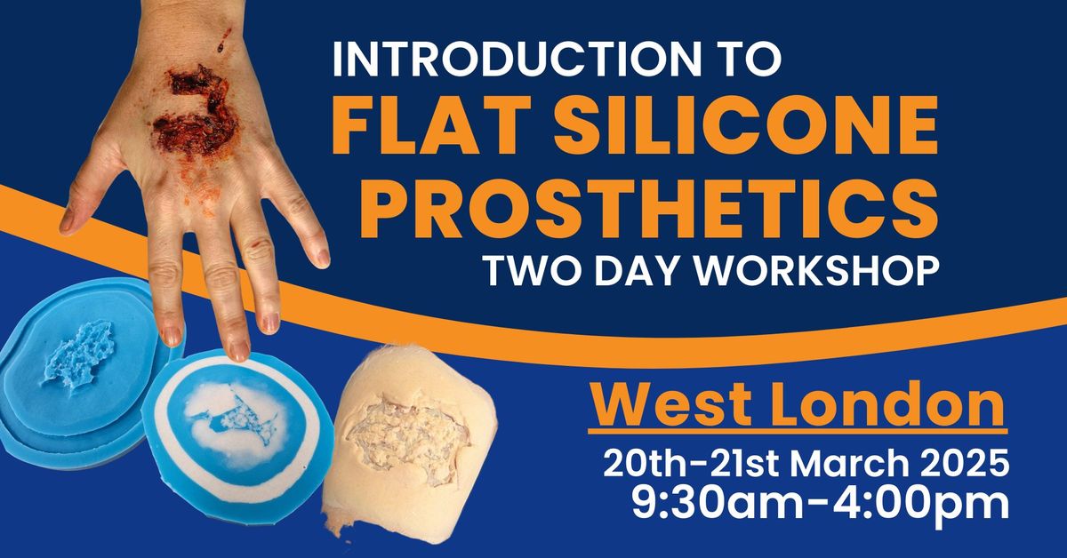 Introduction to Flat Silicone Prosthetics Workshop - West London