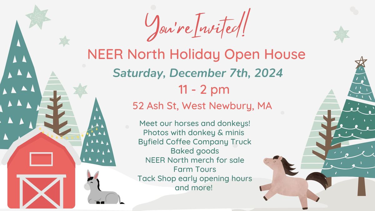 Holiday Open House at NEER North!