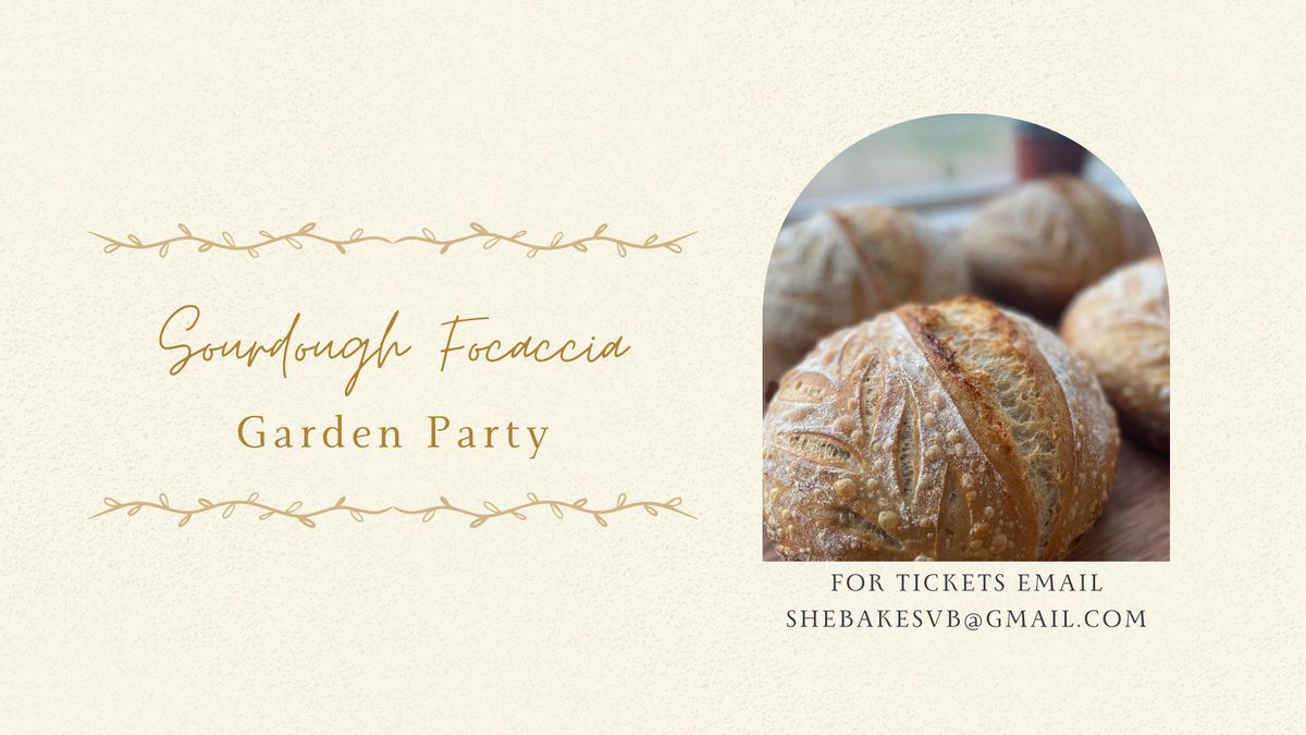 Sourdough Focaccia Garden Party