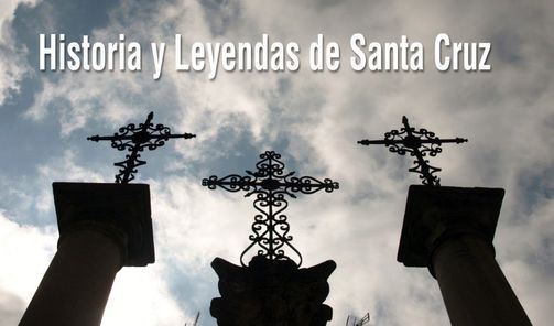 Historia y Leyendas de Santa Cruz