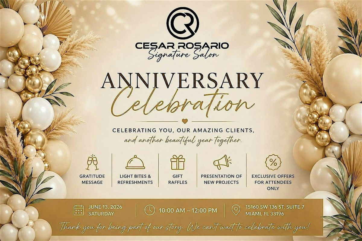 Anniversary Celebration \u2013 C\u00e9sar Rosario Signature Salon