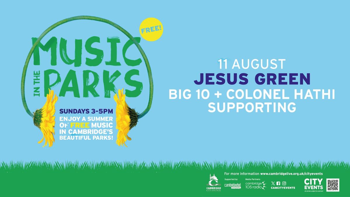 Music In The Parks - Jesus Green (FREE)