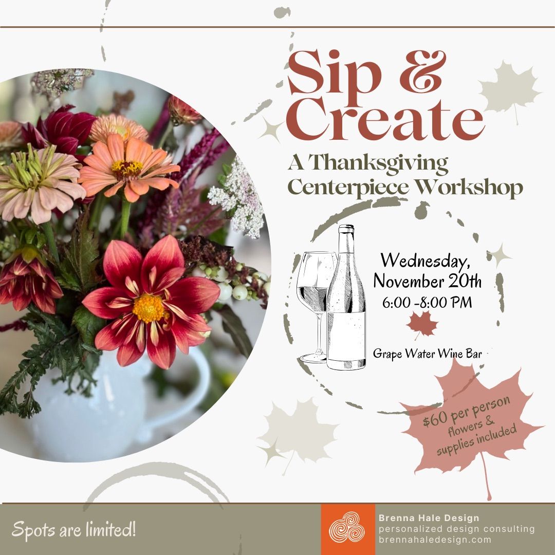 Thanksgiving Centerpiece Workshop - A Sip & Create Event