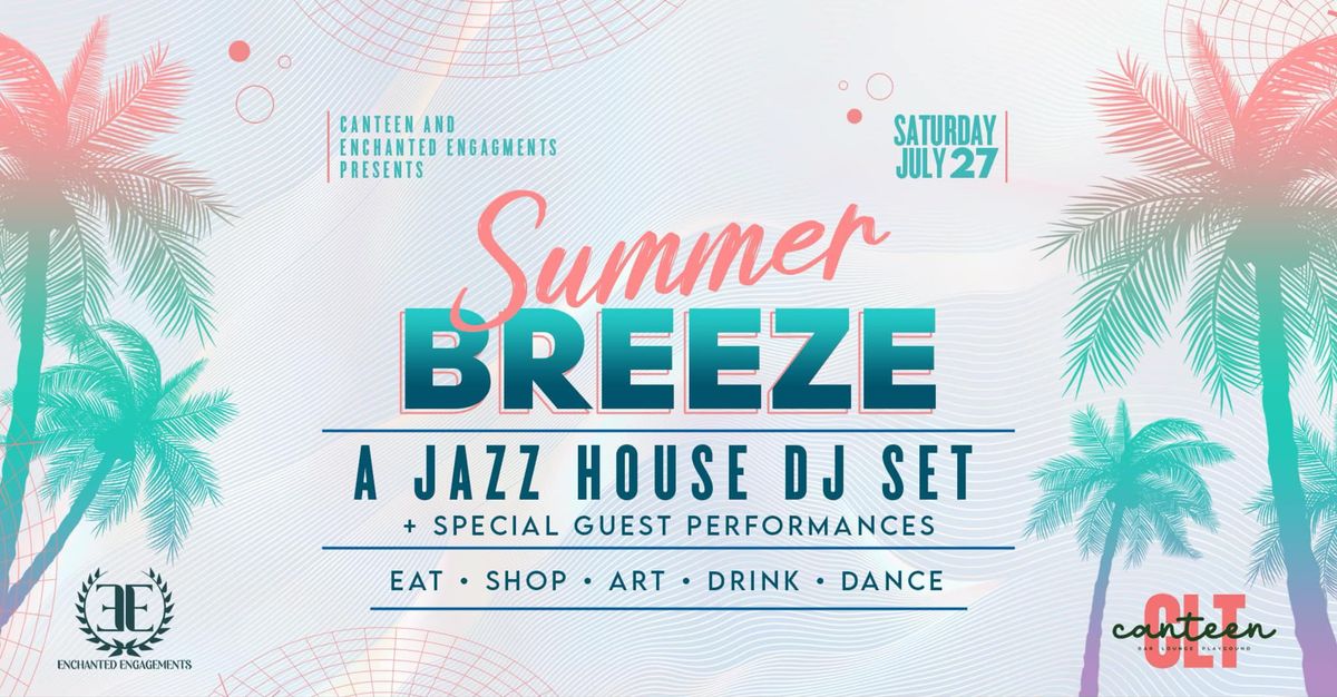 Summer Breeze - A Jazz House DJ Evening