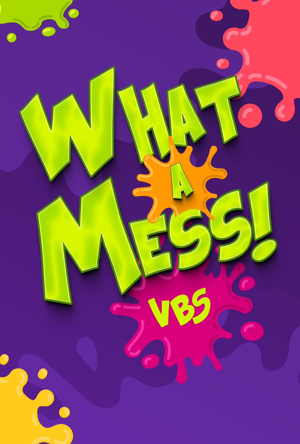 What a Mess VBS