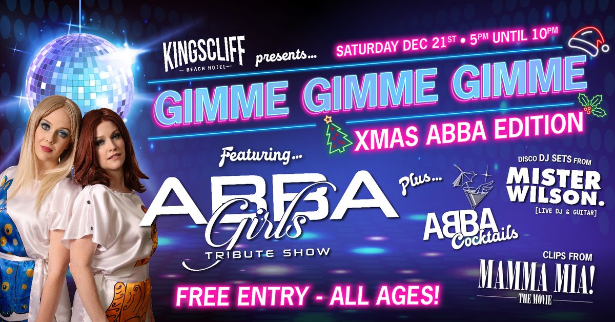 GIMME GIMME GIMME \ud83e\udea9\ud83c\udf84 XMAS ABBA SHOW at The Kingy! 