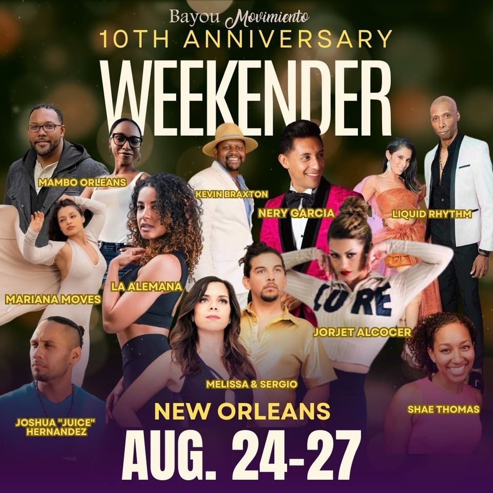 Bayou Movimiento 10th Anniversary Weekender 