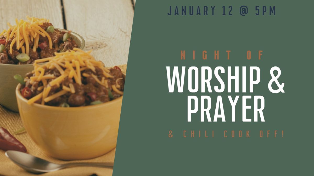 Worship, Prayer, & Chili Cook-off Night