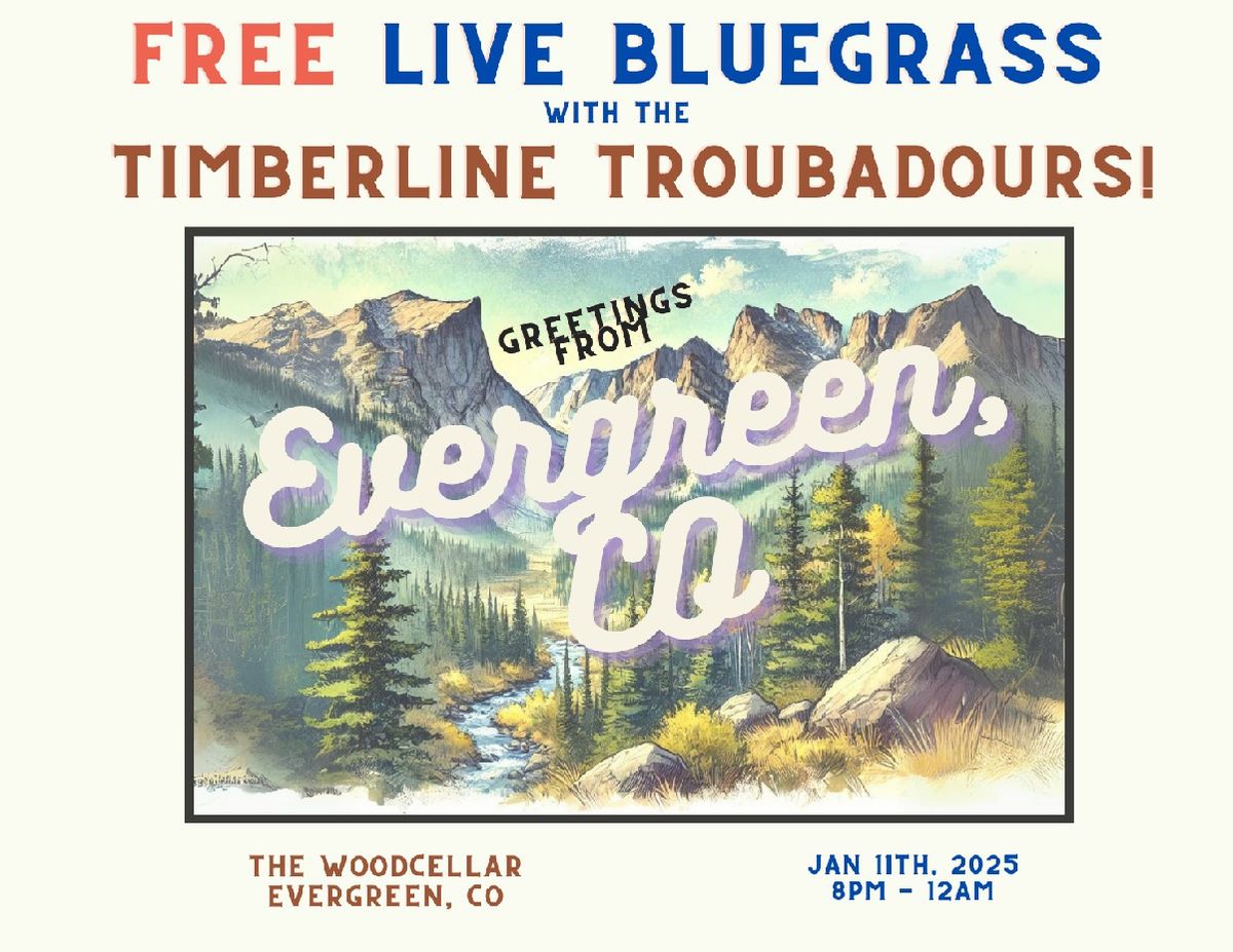 Timberline Troubadours | The Woodcellar