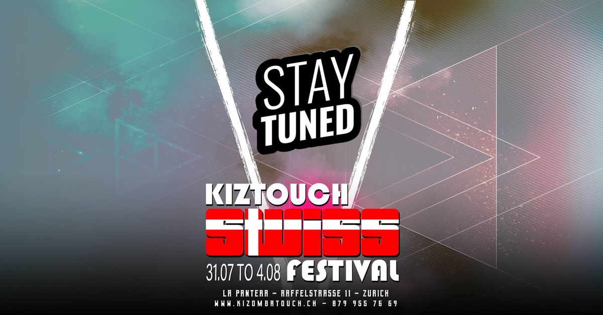 Kiztouch Swiss Festival - Save the Date