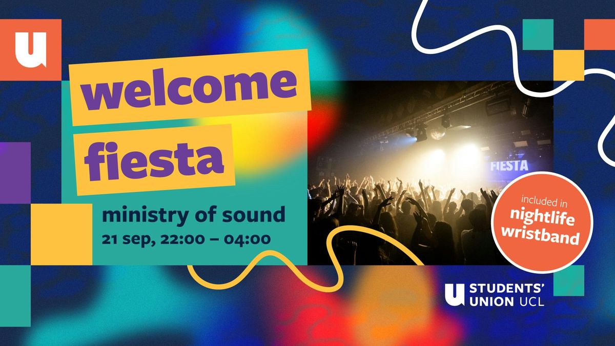 The Move In Fiesta at Ministry of Sound - UCL's Official Welcome Party : Freshers 2025!