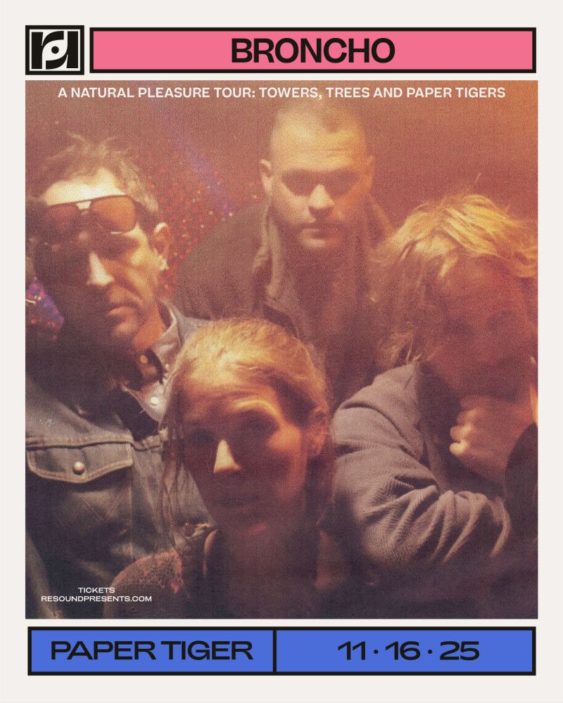 Broncho: A Natural Pleasure Tour at Tower Theatre - OKC