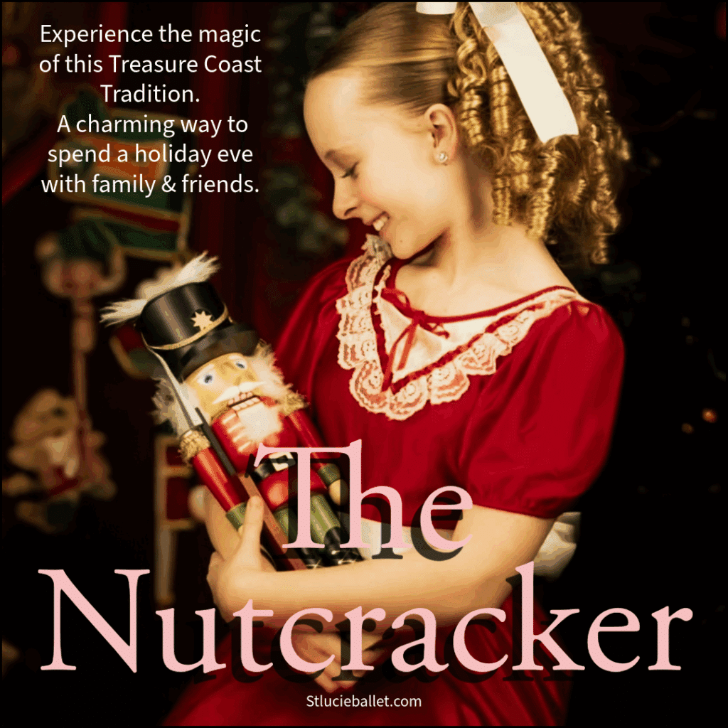 St. Lucie Ballet - The Nutcracker at Lyric Theatre Florida