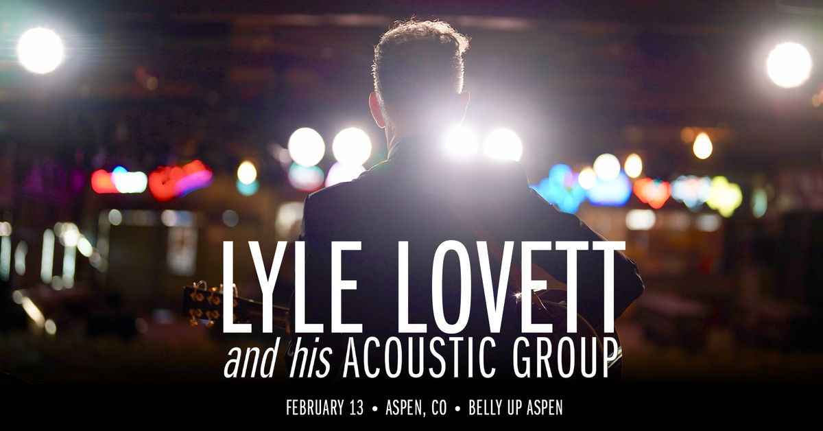 Lyle Lovett and his Acoustic Group