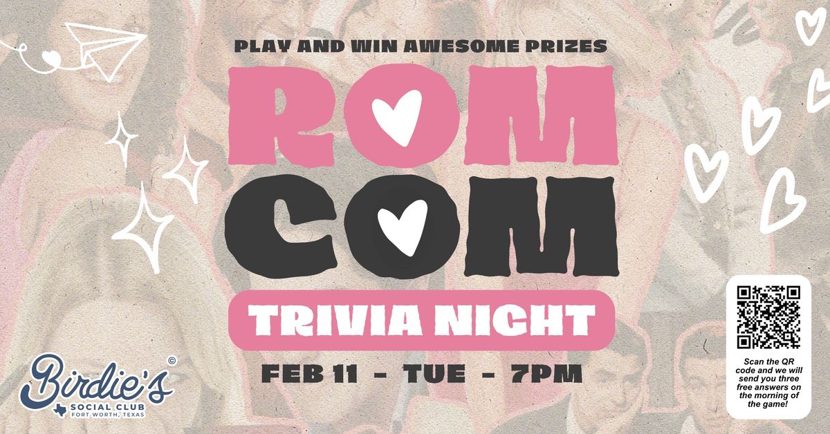 Chick Flicks\/Rom Coms Trivia @ Birdie's!