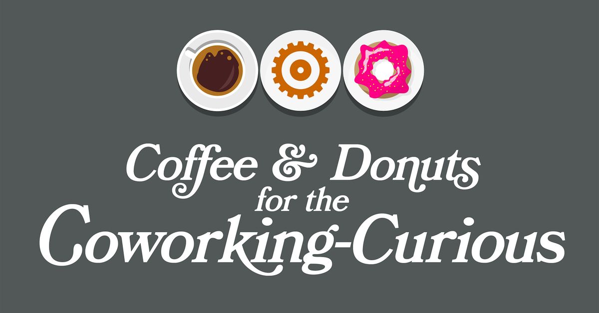 Coffee & Donuts for the Coworking-Curious