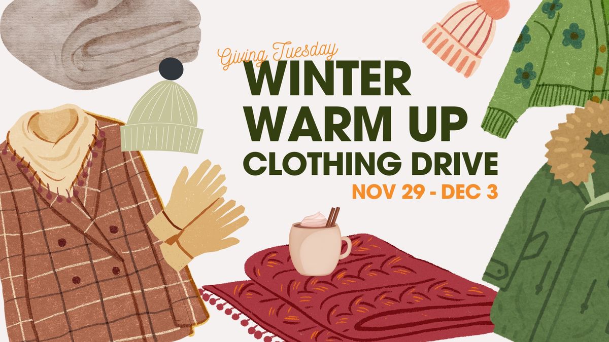 Winter Warm Up Clothing Drive