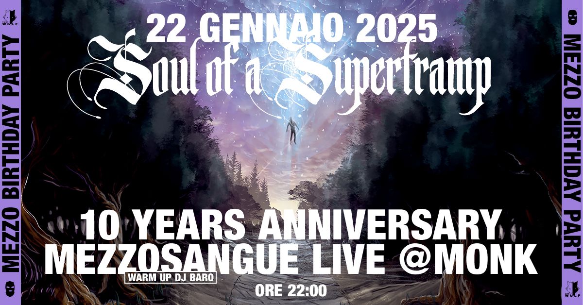 MEZZOSANGUE - Soul of a Supertramp 10 Years Anniversary \/\/ Live at MONK Roma