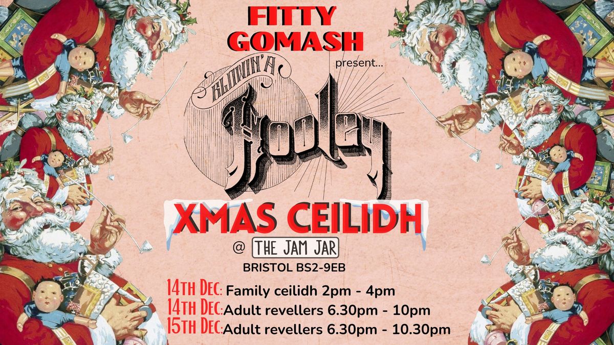 Blowin' a Hooley, Christmas Ceilidh, 14th & 15th Dec