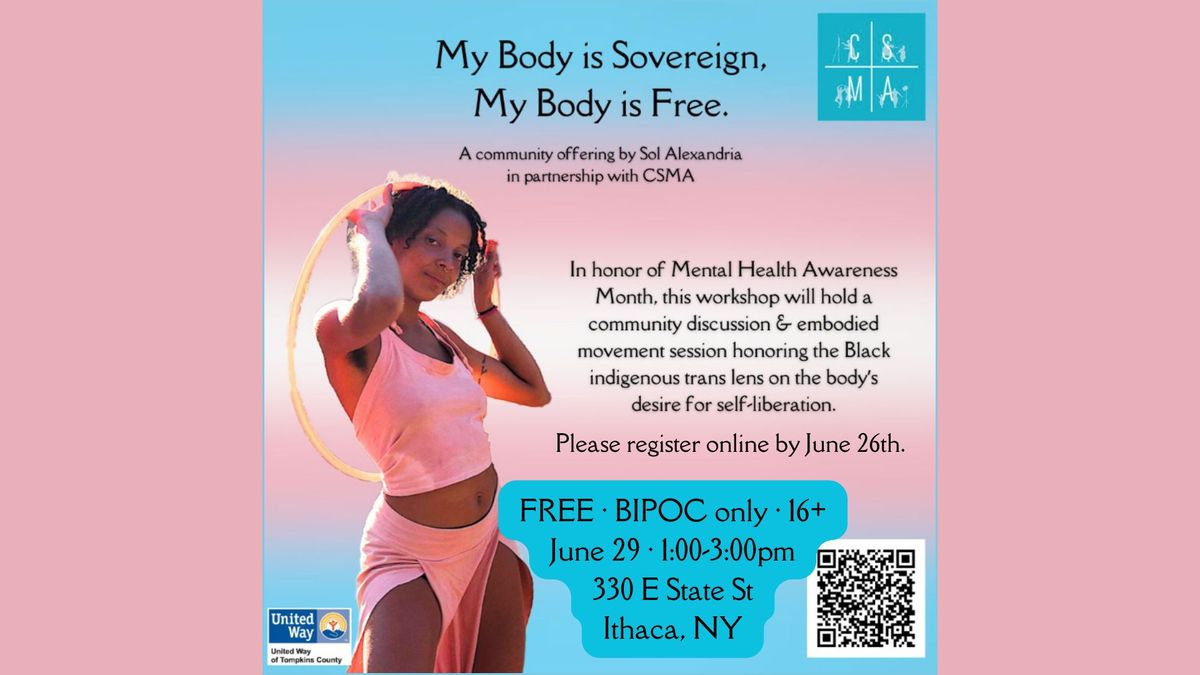 My Body is Sovereign, My Body is Free (FREE, BIPOC only)