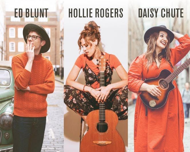 Hollie Rogers, Ed Blunt, Daisy Chute  (Co-Headline)