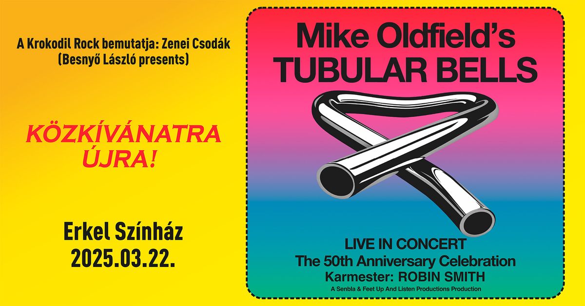 Mike Oldfield's - Tubular Bells -  Budapest- Erkel Sz\u00ednh\u00e1z