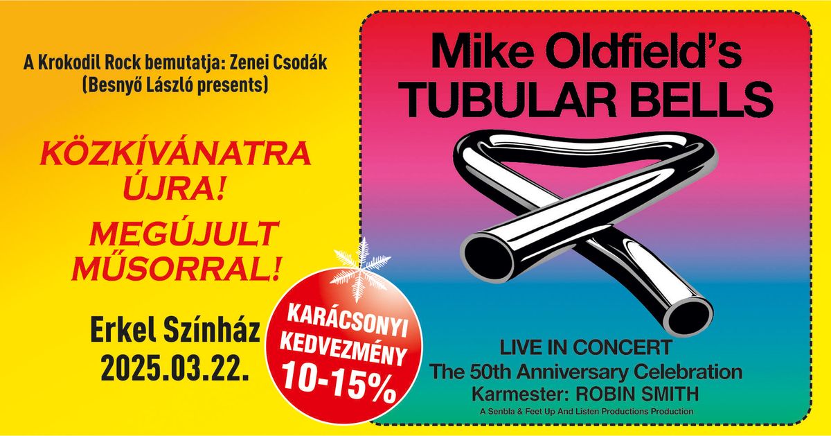 Mike Oldfield's - Tubular Bells -  Budapest- Erkel Sz\u00ednh\u00e1z