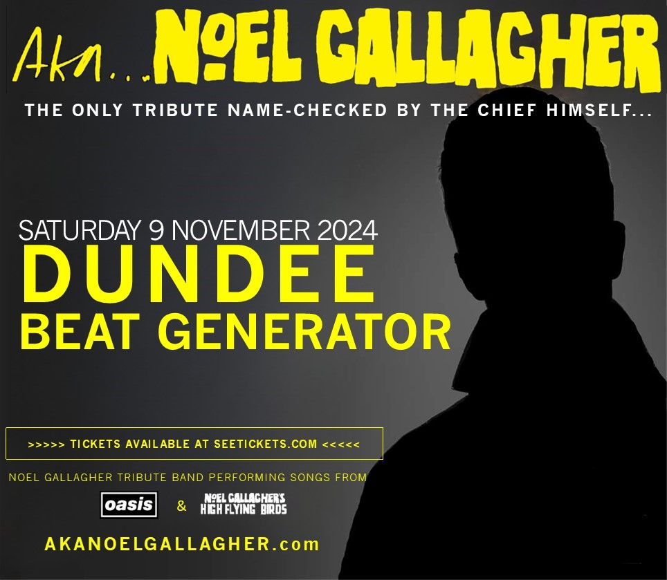 AKA Noel Gallagher at Beat Generator