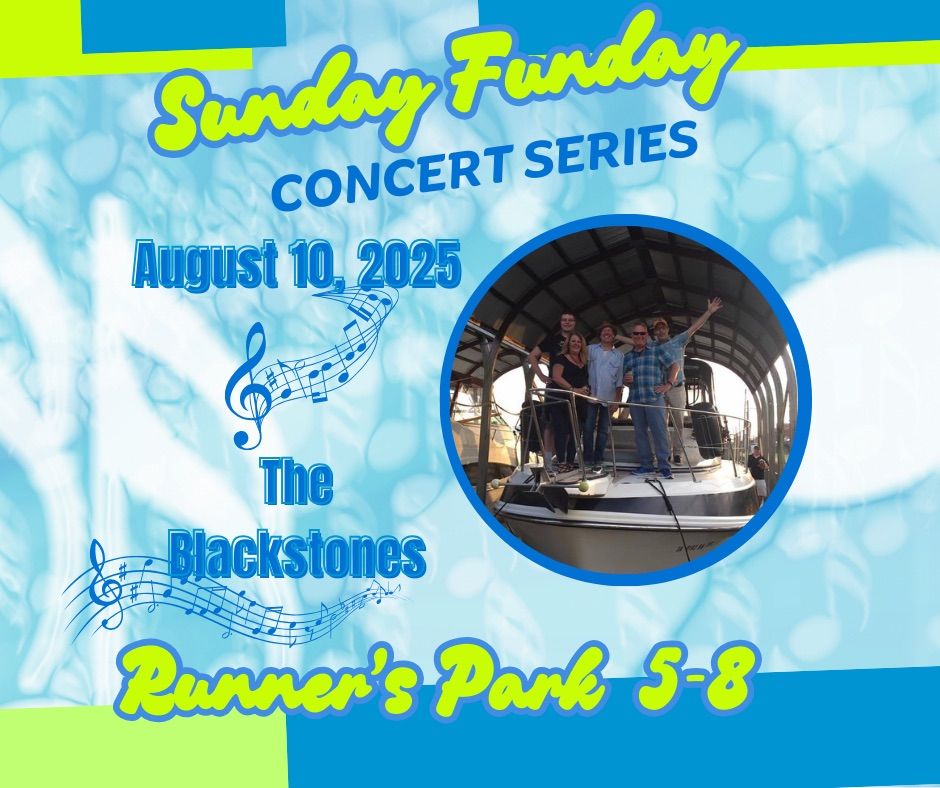 Sunday Funday Concert Series: The Blackstones 