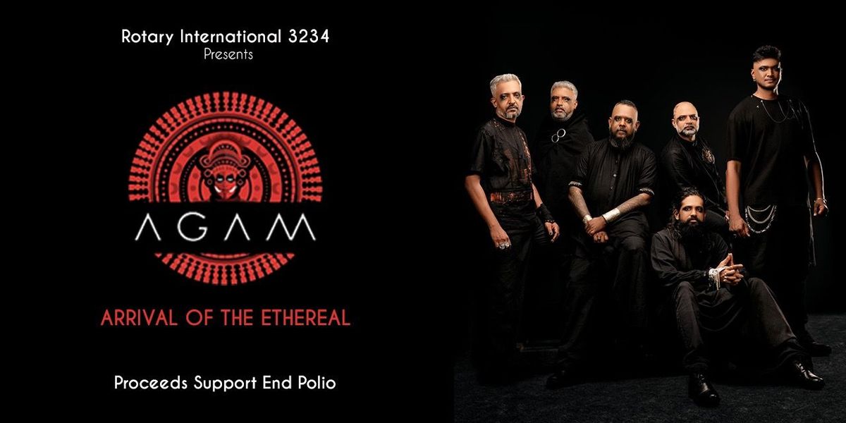 AGAM LIVE IN CONCERT- Arrival of The Ethereal