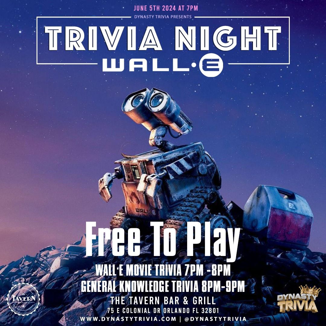The Tavern Downtown Trivia Night: WALL\u2022E Movie & General Knowledge Trivia