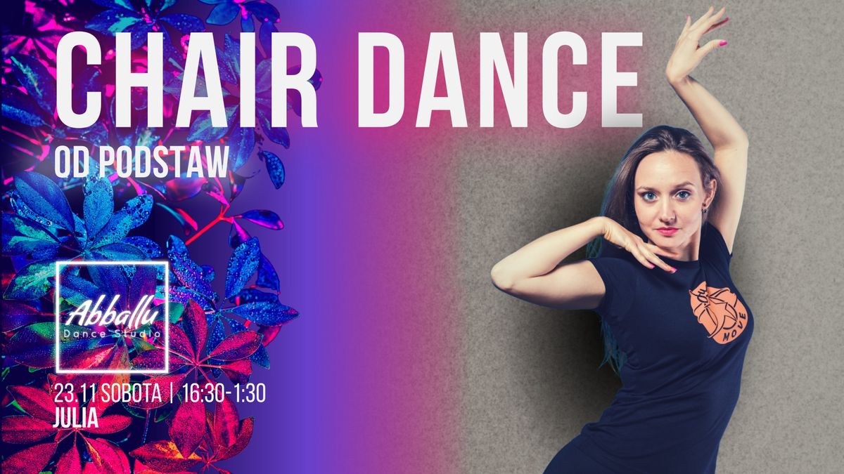 Chair Dance | Od podstaw | 23.11 Sobota | 16:30-19:30 | Julia