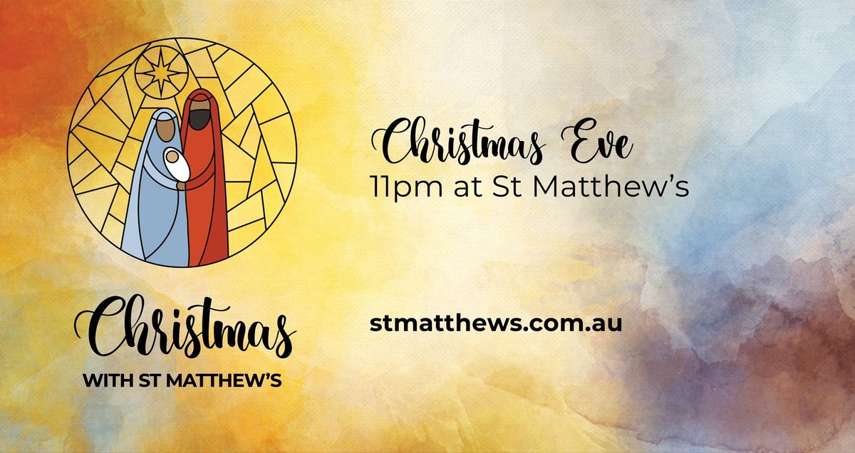 Christmas Eve with St Matthew's