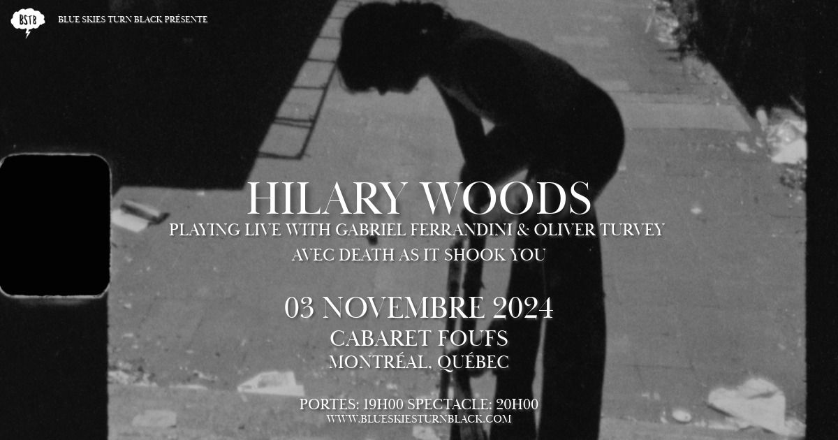 HILARY WOODS - Montr\u00e9al