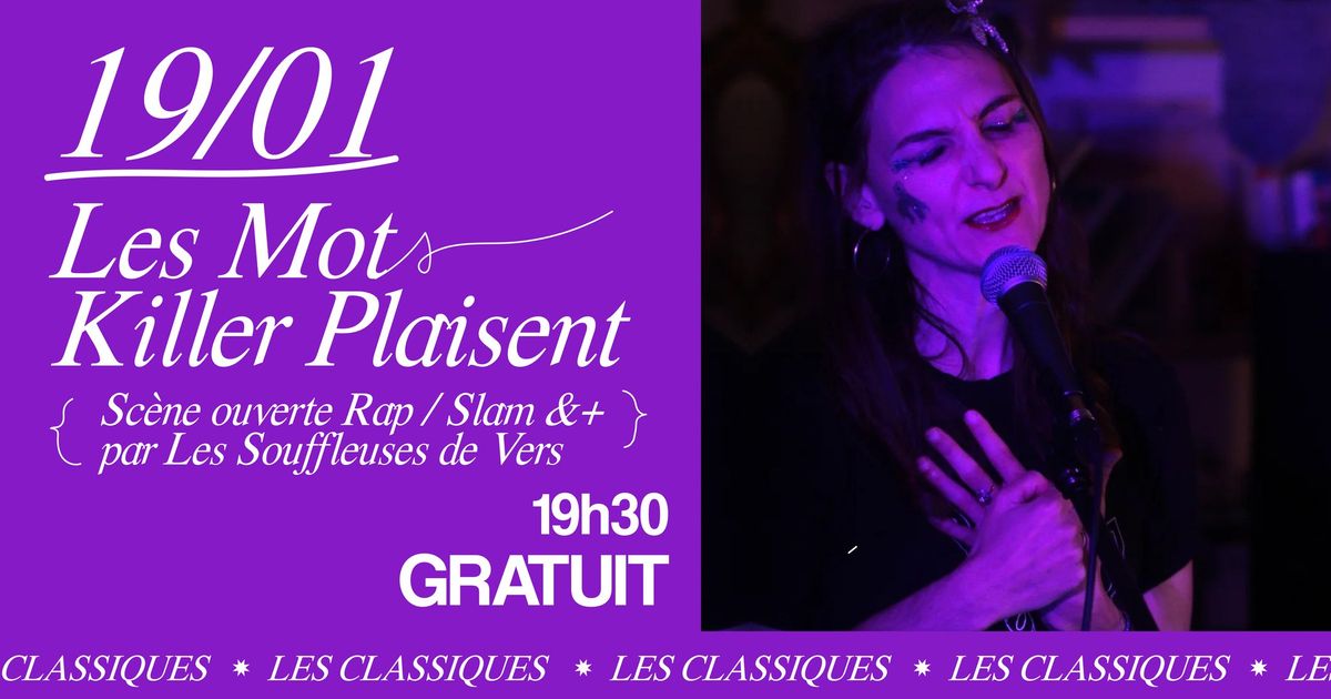 { Les Mots Killer Plaisent } - Sc\u00e8ne ouverte par Les Souffleuses de Vers