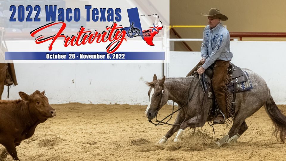 Waco Cutting Horse Futurity, Extraco Events Center, Waco, 28 October to