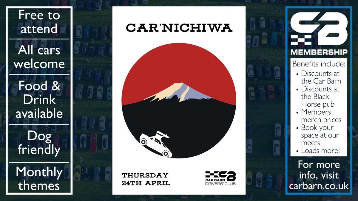 Car'Nichiwa - Our April Car Barn Drivers' Club Meet