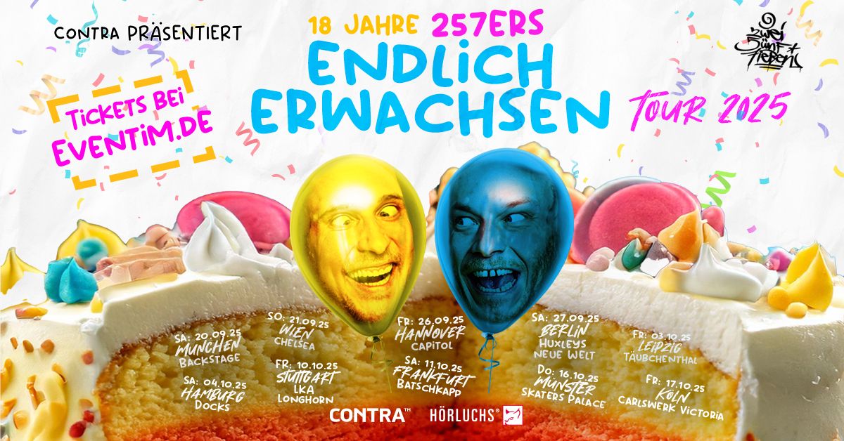 257ers \/\/ Endlich erwachsen Tour 2024 \/\/ K\u00f6ln