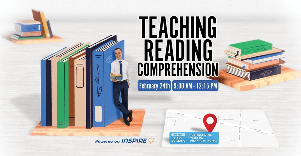 Teaching Reading Comprehension - A workshop by Mr. James Copley