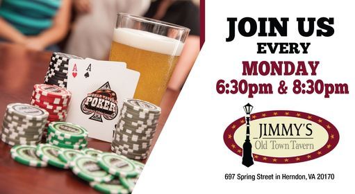 Jimmy's Mondays Free to Play Poker at 630 and 830 pm